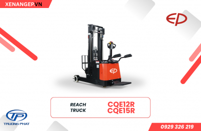 Xe Reach Truck ( đứng lái ) EP-BIGJOE 1.2/1.5 Tấn Model: CQE12R/ CQE15R