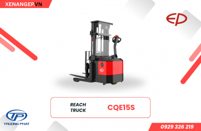 Xe Reach Truck ( đứng lái ) EP-BIGJOE 1.5 Tấn Model: CQE15S